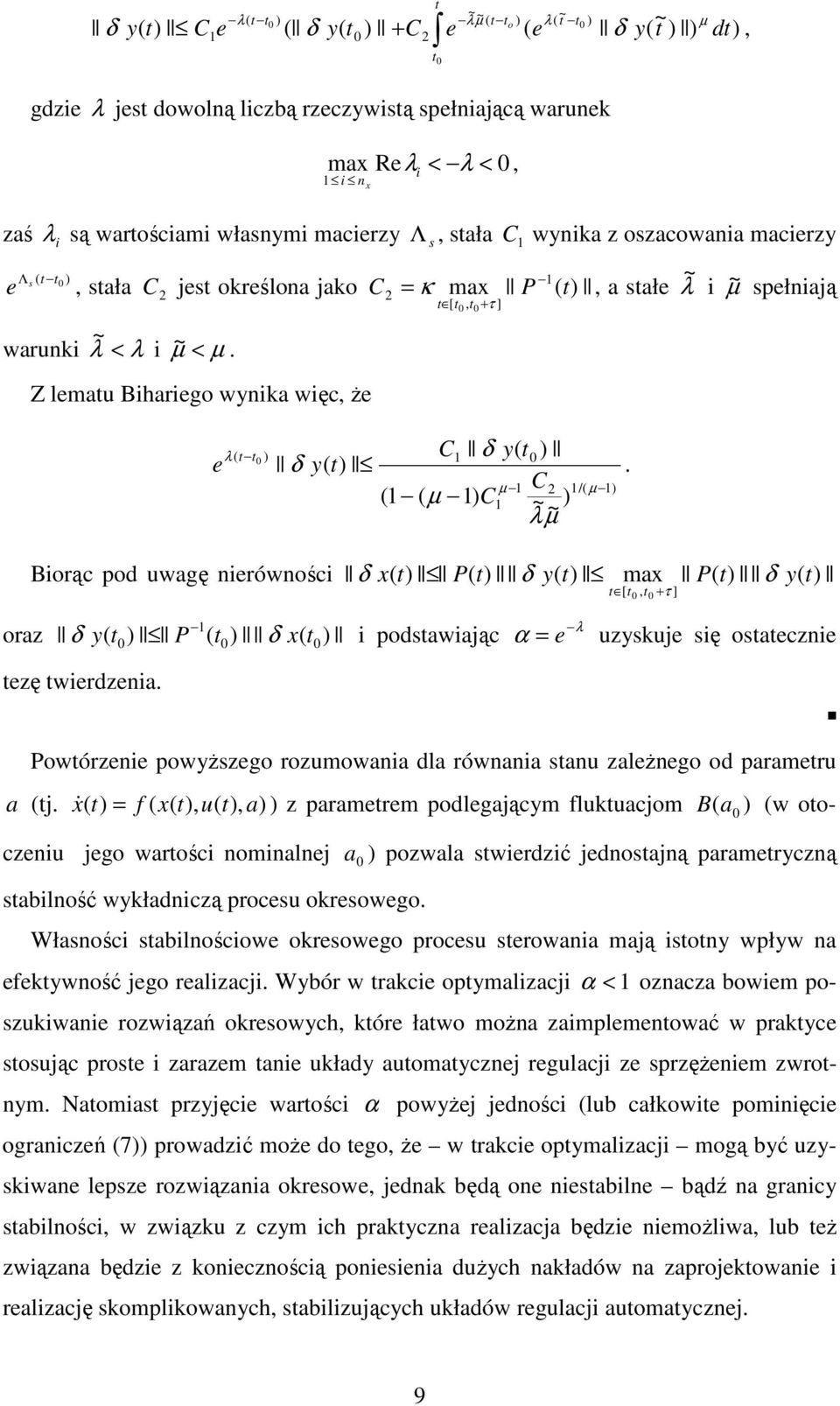 Z lemau Bhareo wynka węc, Ŝe [ 0, 0 + τ ] e λ( 0 ) δ y( ) C δ y( 0 ) µ C ( ( µ ) C ~~ ) λµ /( µ ).