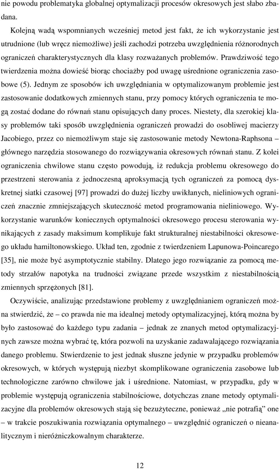 Prawdzwość eo werdzena moŝna doweść borąc chocaŝby od uwaę uśrednone oranczena zasobowe (5).