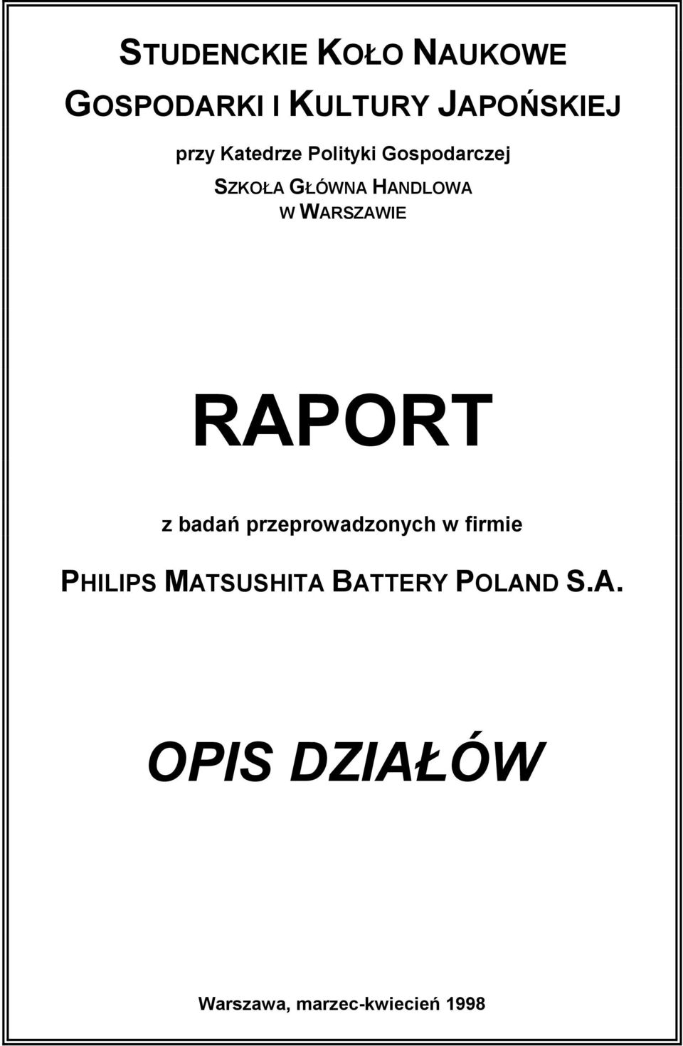 WARSZAWIE RAPORT z badań przeprowadzonych w firmie PHILIPS