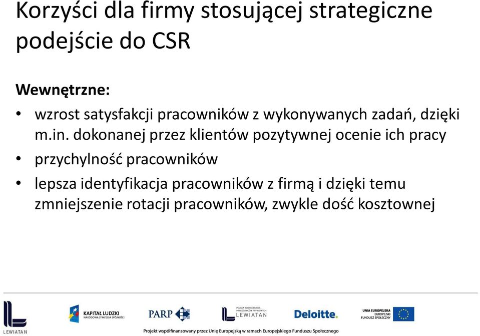 dokonanej przez klientów pozytywnej ocenie ich pracy przychylność pracowników