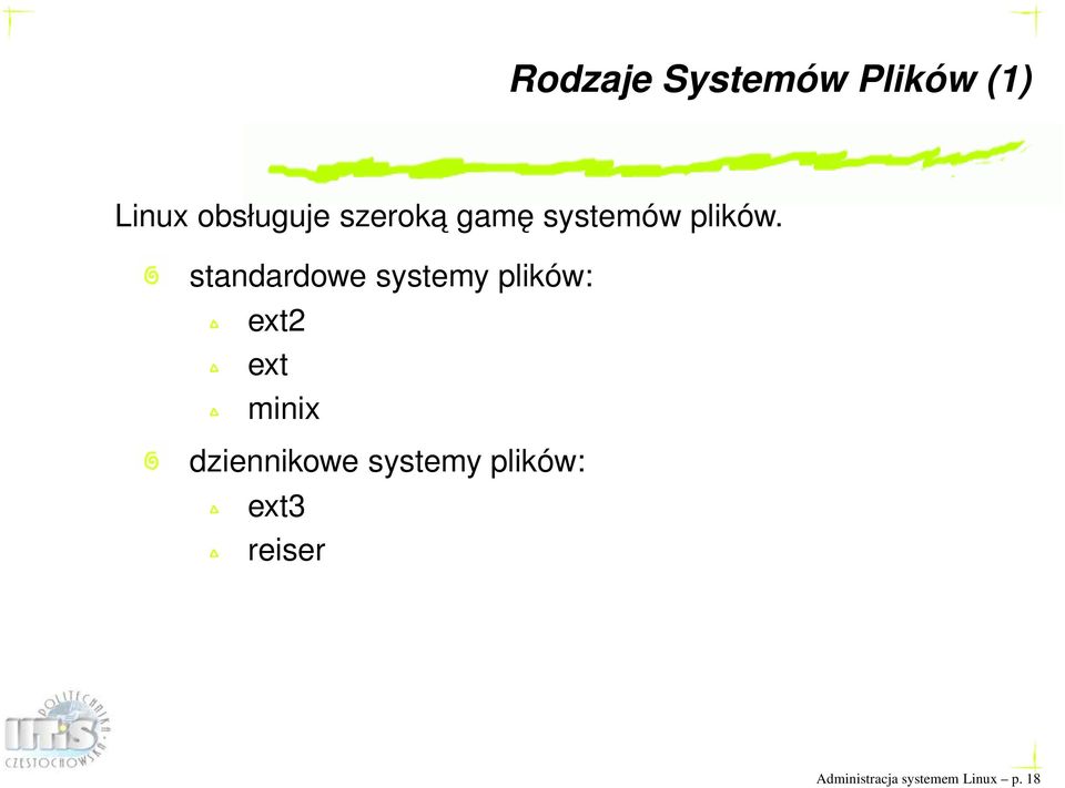 standardowe systemy plików: ext2 ext minix