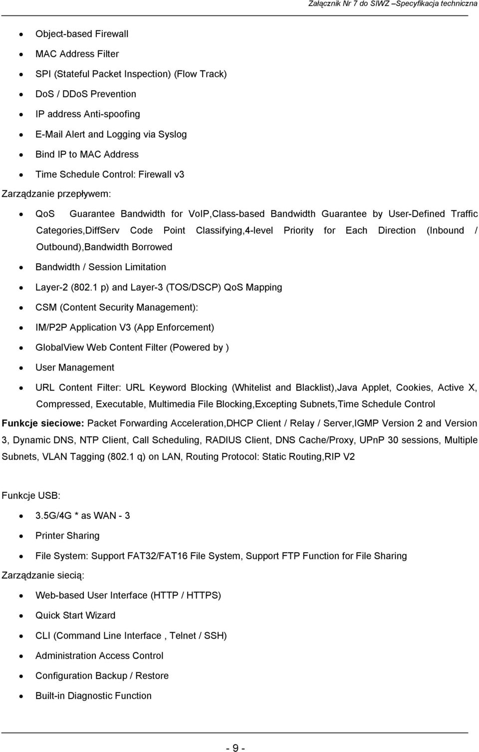 Priority for Each Direction (Inbound / Outbound),Bandwidth Borrowed Bandwidth / Session Limitation Layer-2 (802.