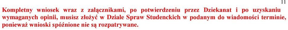 opinii, musisz złożyć w Dziale Spraw Studenckich w