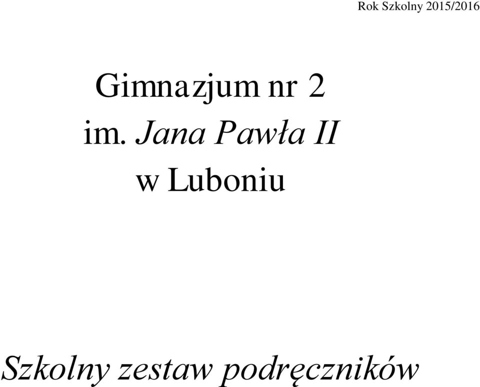 Jana Pawła II w