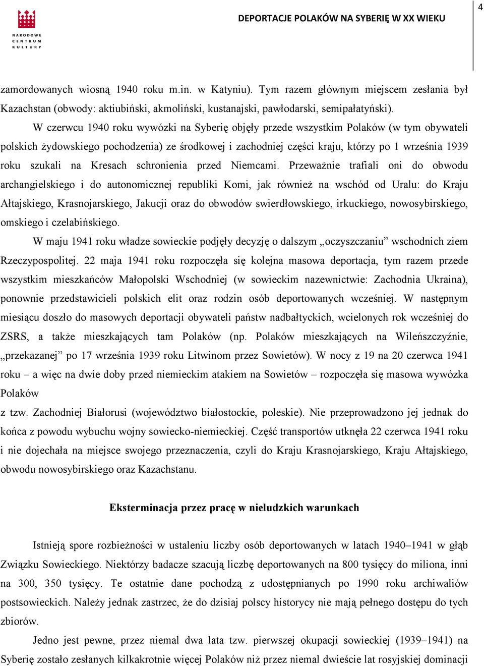 szukali na Kresach schronienia przed Niemcami.