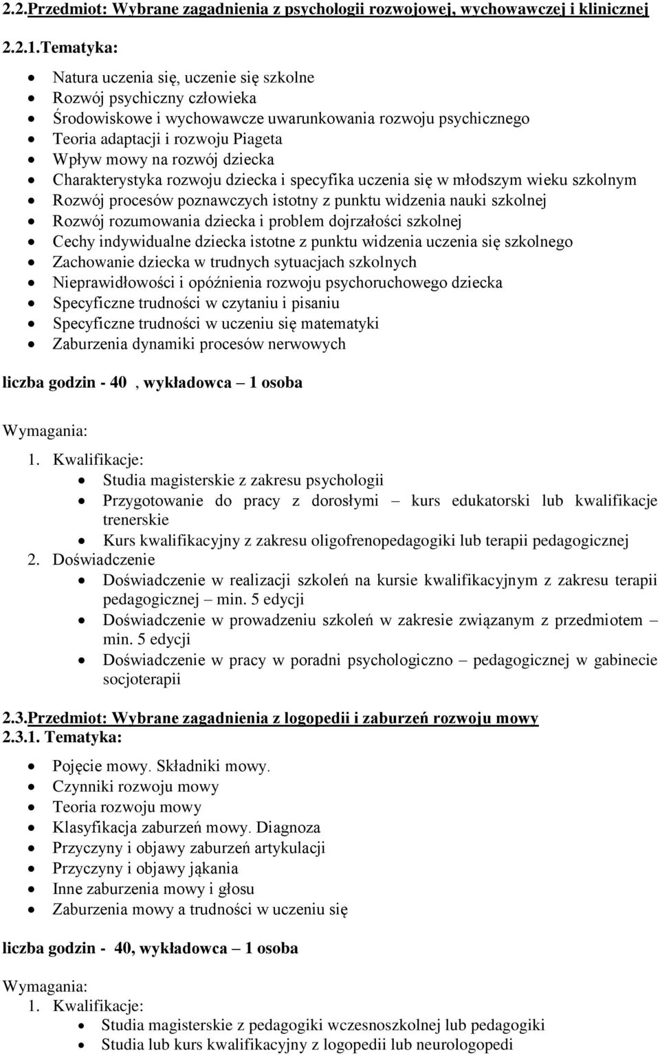 dziecka Charakterystyka rozwoju dziecka i specyfika uczenia się w młodszym wieku szkolnym Rozwój procesów poznawczych istotny z punktu widzenia nauki szkolnej Rozwój rozumowania dziecka i problem