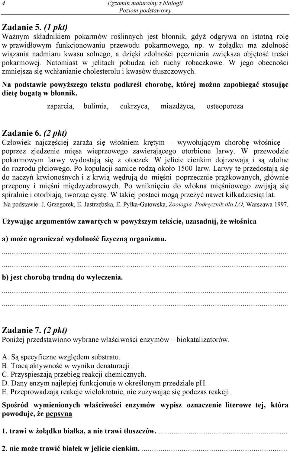 W jego obecności zmniejsza się wchłanianie cholesterolu i kwasów tłuszczowych. Na podstawie powyższego tekstu podkreśl chorobę, której można zapobiegać stosując dietę bogatą w błonnik.