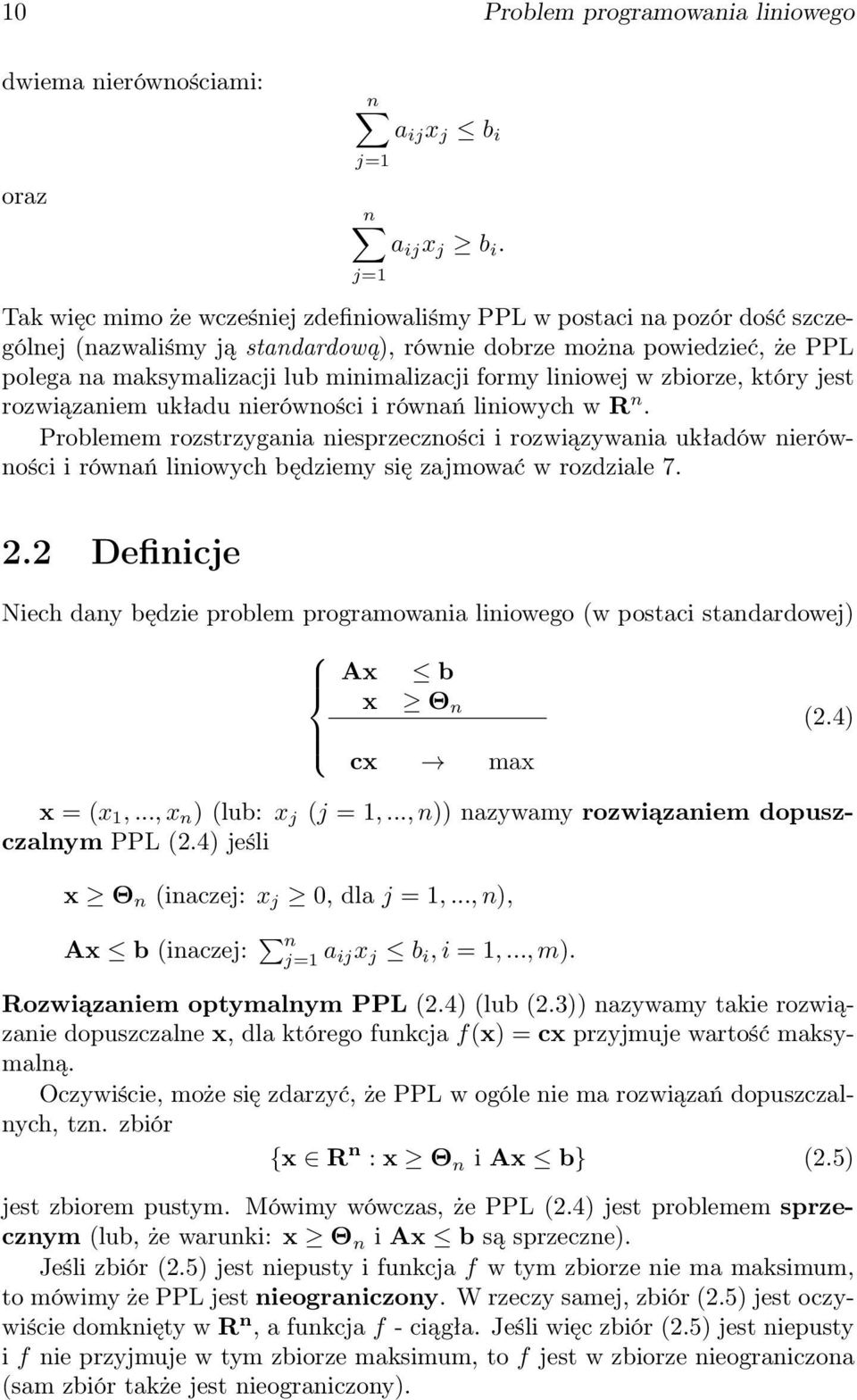 formy liniowej w zbiorze, który jest rozwiązaniem układu nierówności i równań liniowych w R n.