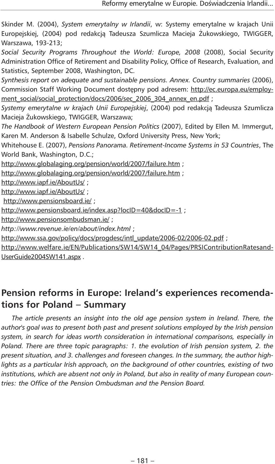 Programs Throughout the World: Europe, 2008 (2008), Social Security Administration Office of Retirement and Disability Policy, Office of Research, Evaluation, and Statistics, September 2008,