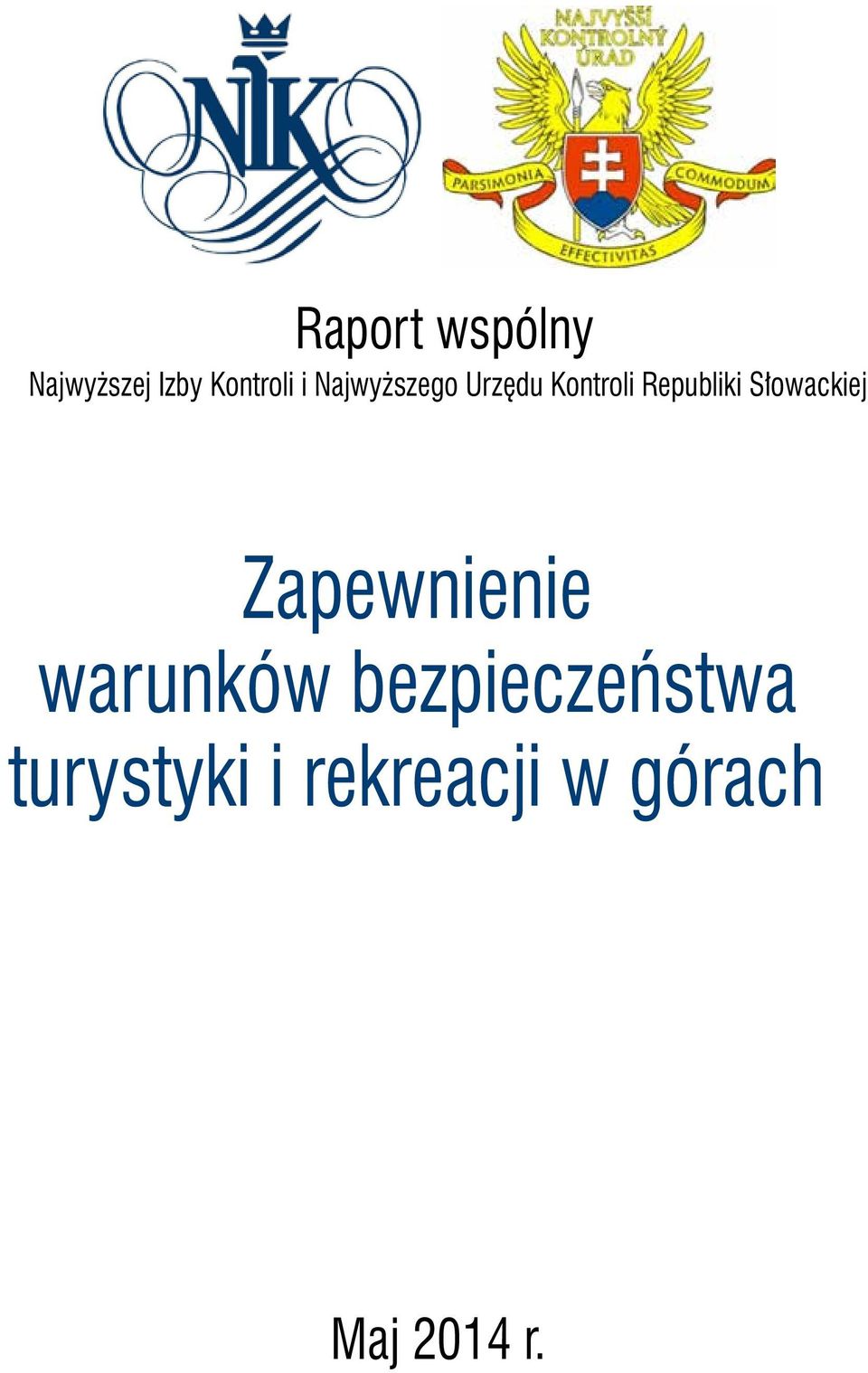 Słowackiej Zapewnienie warunków