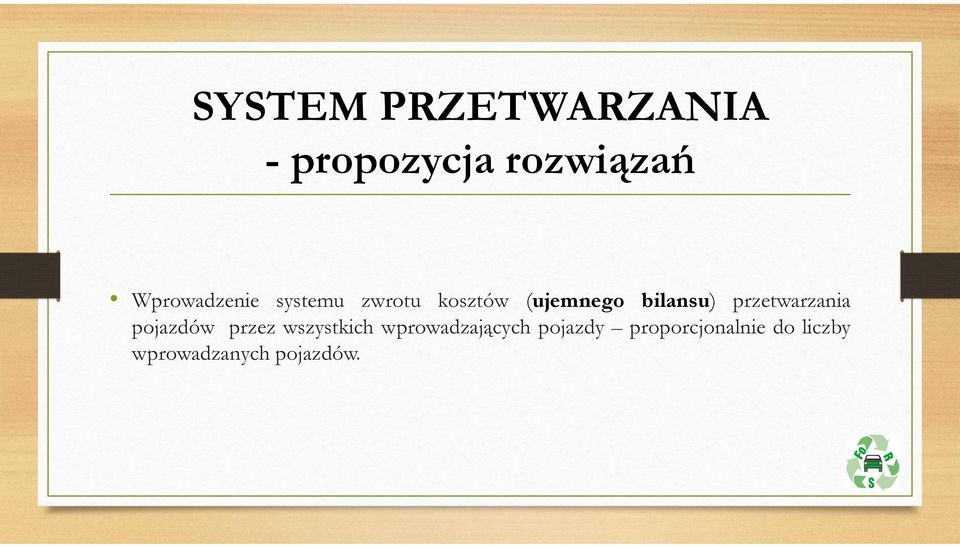 bilansu) przetwarzania pojazdów przez wszystkich