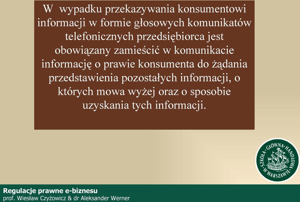 komunikacie informację o prawie konsumenta do żądania przedstawienia