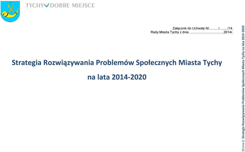 Strategia Rozwiązywania Problemów Społecznych Miasta