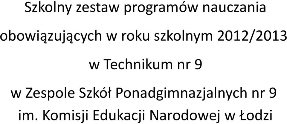 Technikum nr 9 w Zespole Szkół