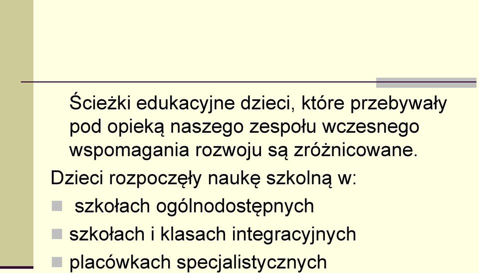 zróżnicowane.