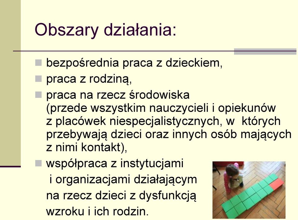 w których przebywają dzieci oraz innych osób mających z nimi kontakt), współpraca z