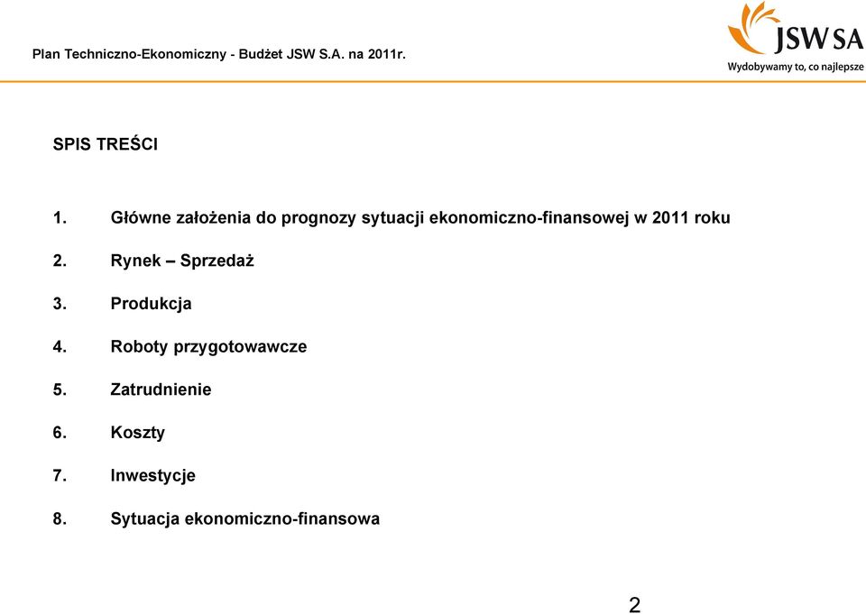 Główne założenia do prognozy sytuacji ekonomiczno-finansowej w 2011