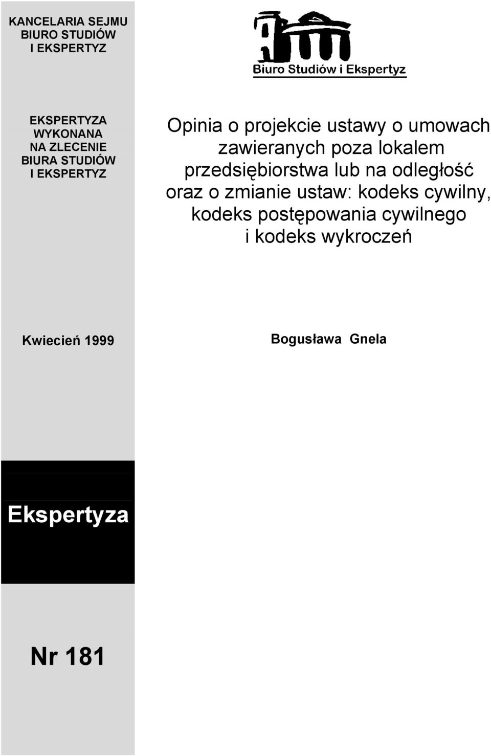 przedsiębiorstwa lub na odległość oraz o zmianie ustaw: kodeks cywilny, kodeks