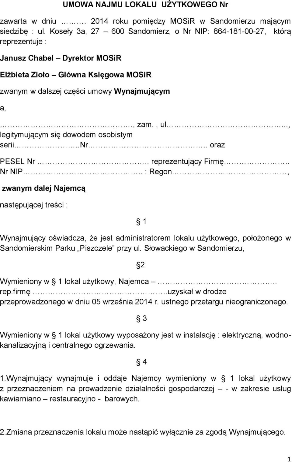 .., legitymującym się dowodem osobistym serii..nr.. oraz PESEL Nr.. reprezentujący Firmę.. Nr NIP.