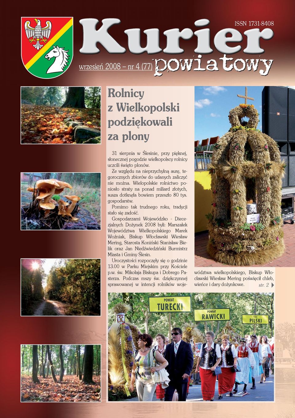 gospodarstw. Pomimo tak trudnego roku, tradycji stało się zadość.