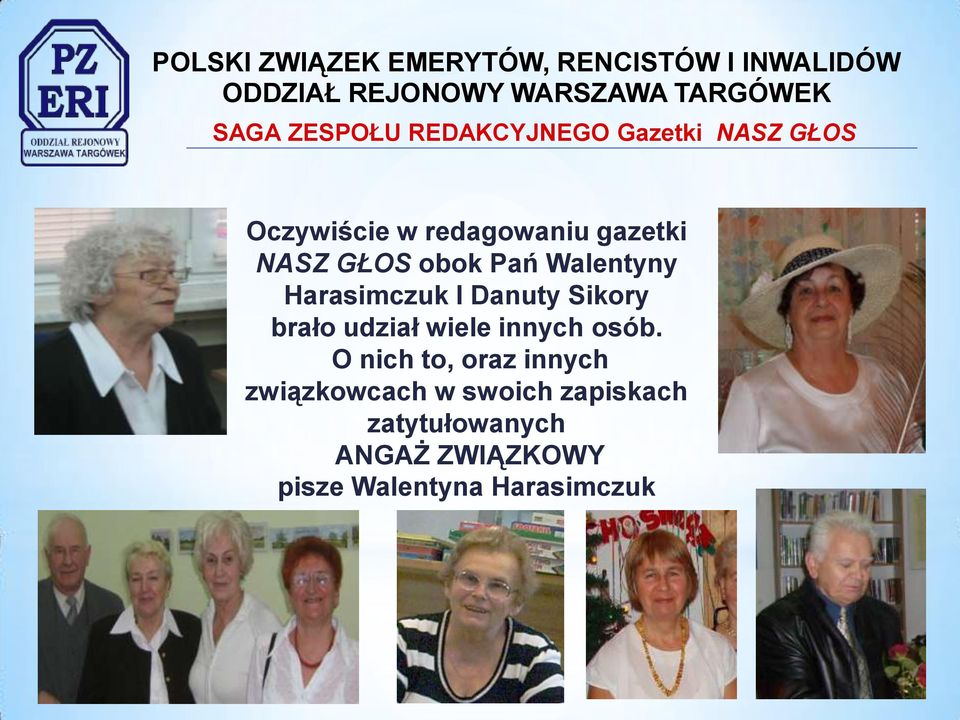 brało udział wiele innych osób.