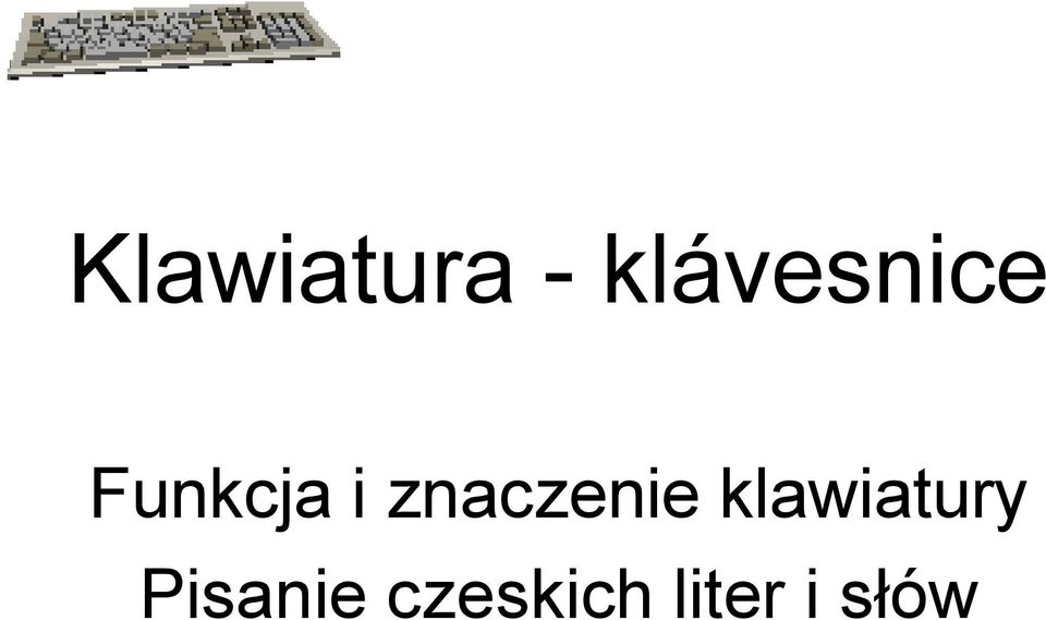 znaczenie klawiatury