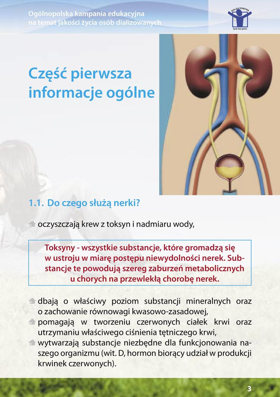 Substancje te powodują szereg zaburzeń metabolicznych u chorych na przewlekłą chorobę nerek.