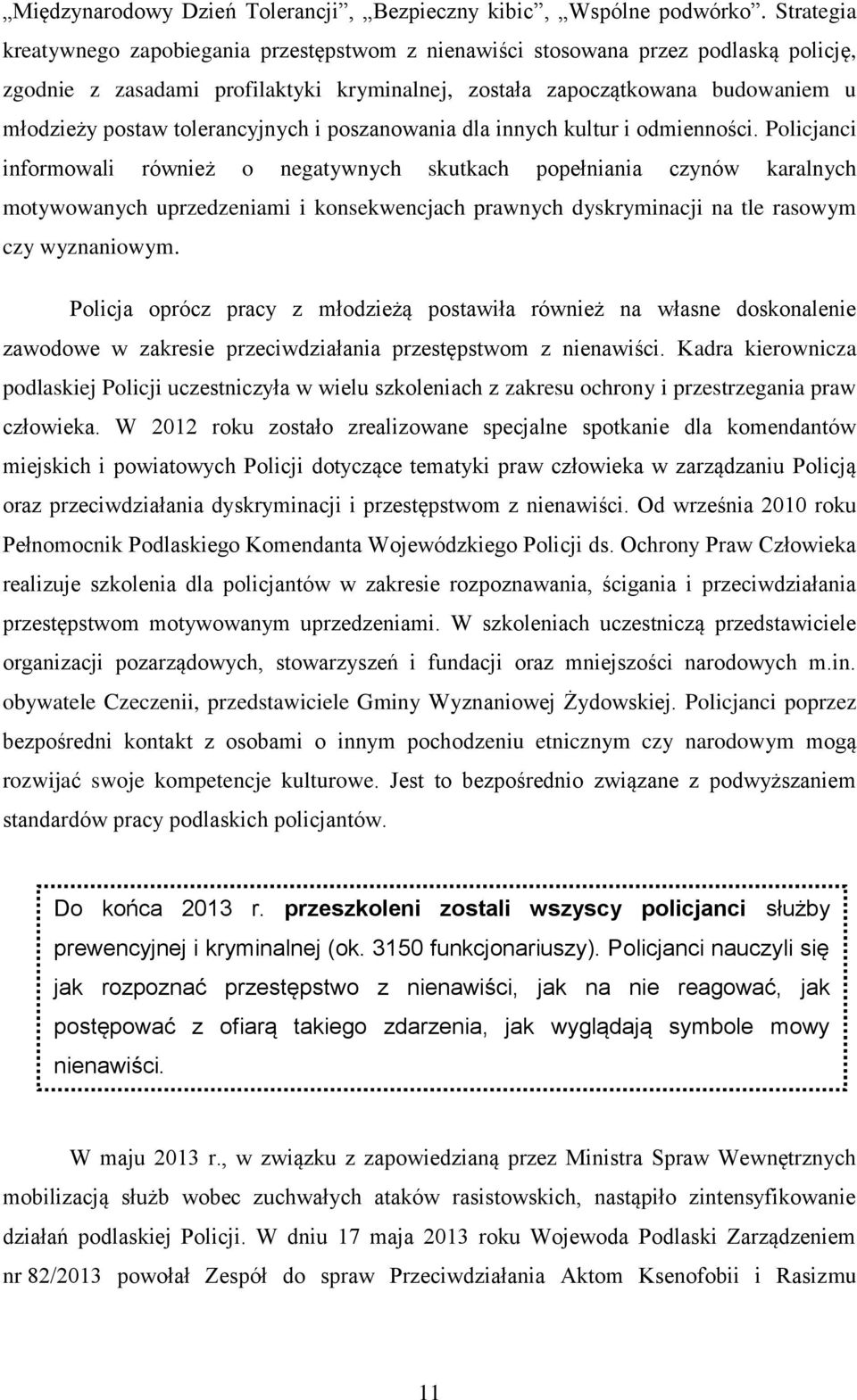 tolerancyjnych i poszanowania dla innych kultur i odmienności.