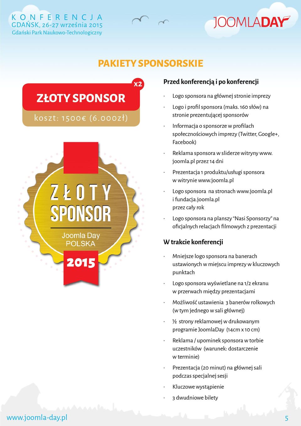 pl przez 14 dni Prezentacja 1 produktu/usługi sponsora w witrynie www.joomla.