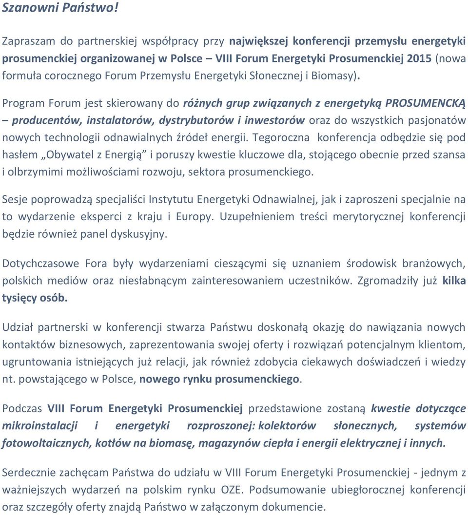 Przemysłu Energetyki Słonecznej i Biomasy).