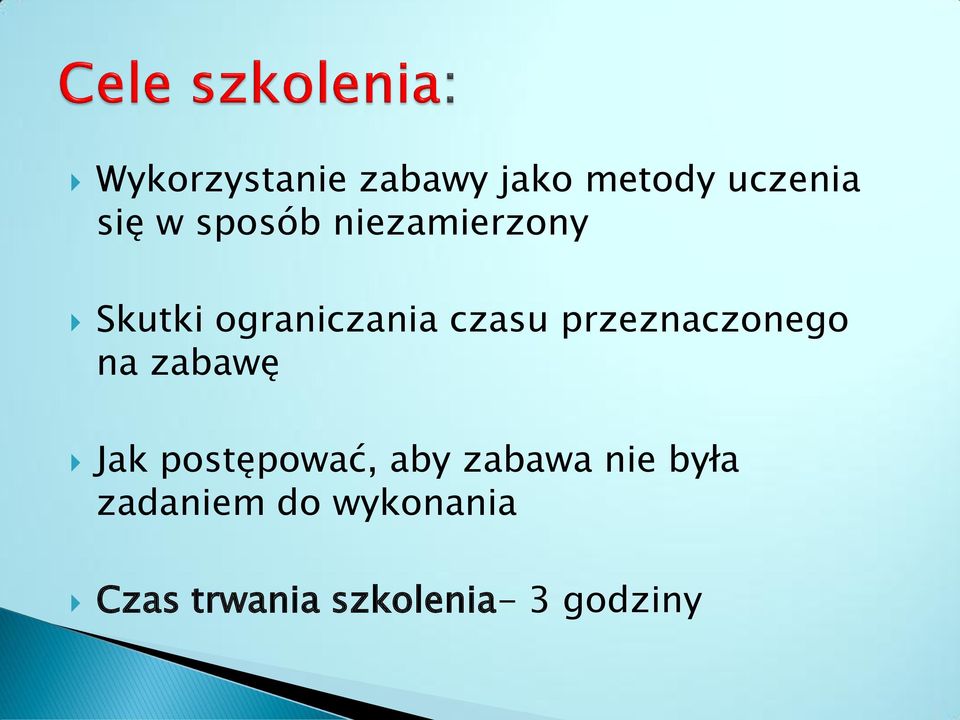 przeznaczonego na zabawę Jak postępować, aby zabawa