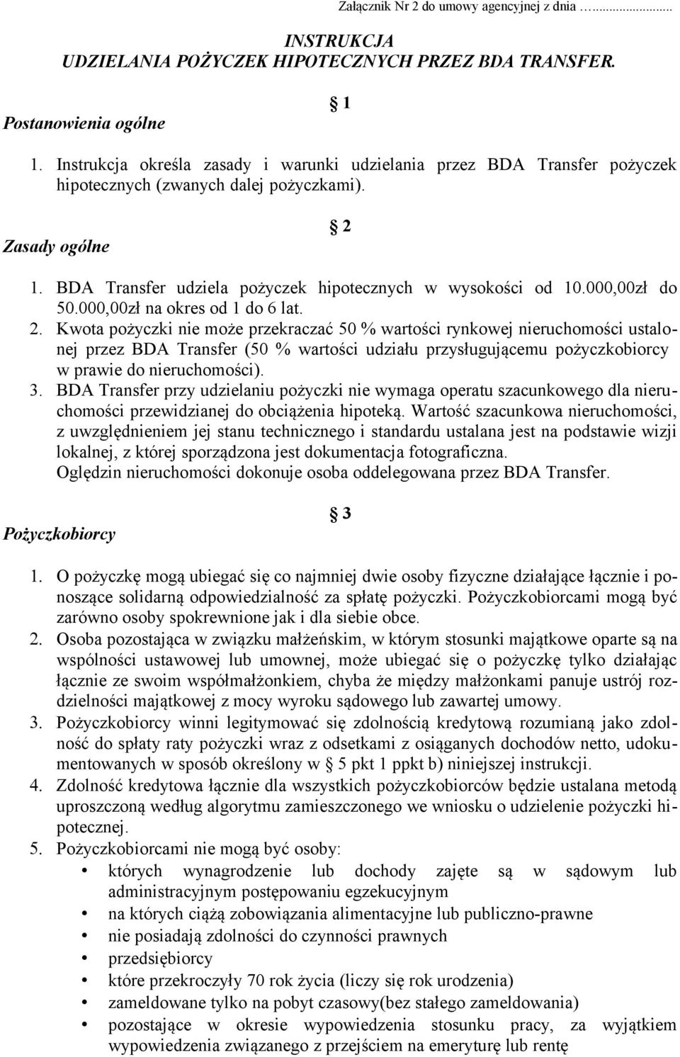 000,00zł do 50.000,00zł na okres od 1 do 6 lat. 2.