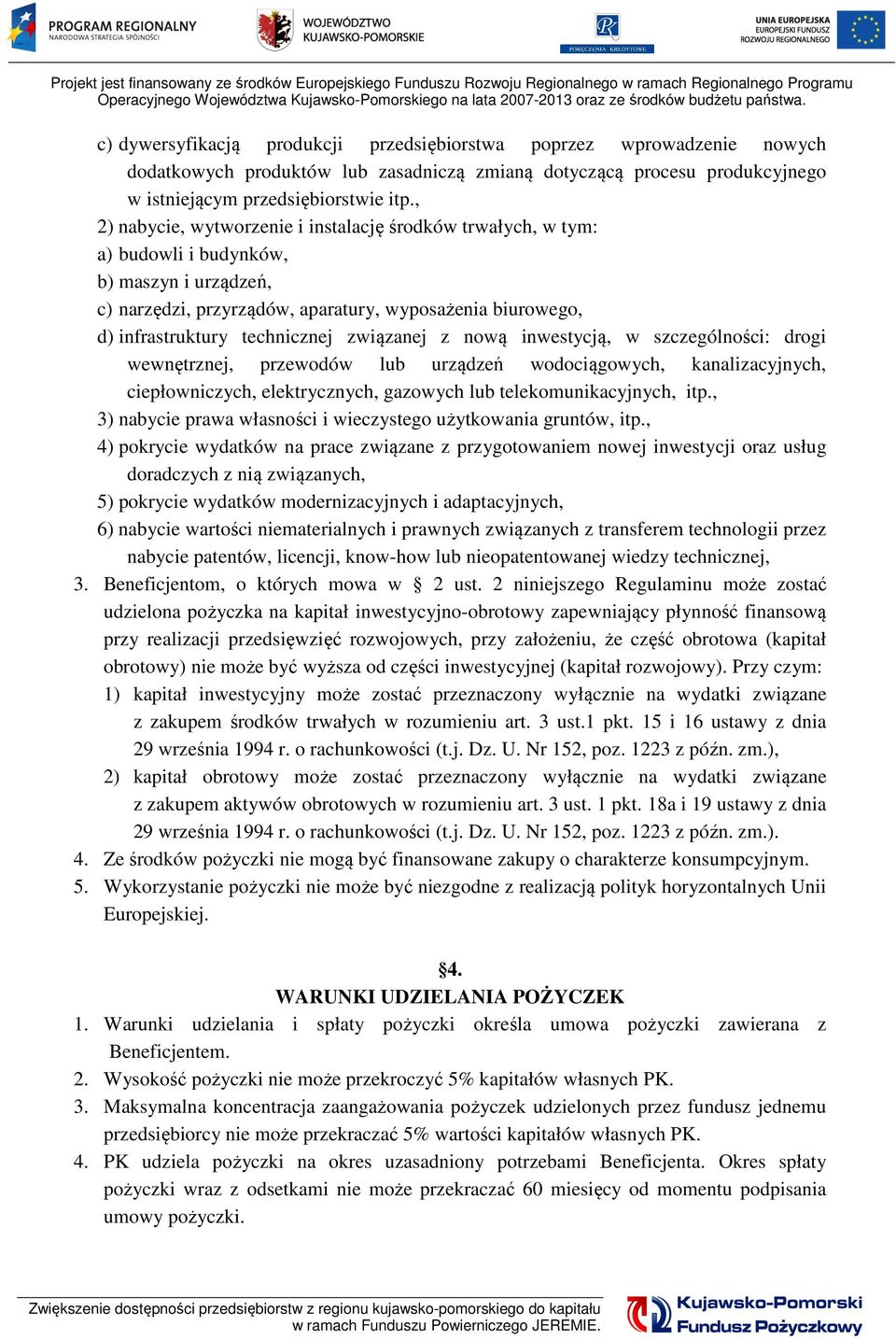 związanej z nową inwestycją, w szczególności: drogi wewnętrznej, przewodów lub urządzeń wodociągowych, kanalizacyjnych, ciepłowniczych, elektrycznych, gazowych lub telekomunikacyjnych, itp.