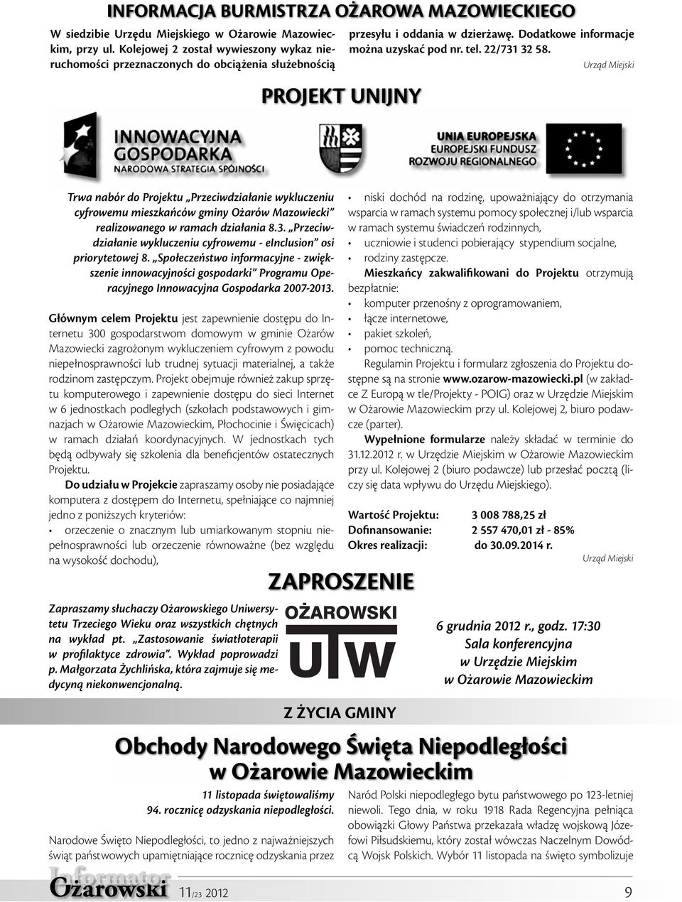 Urząd Miejski Trwa nabór do Projektu Przeciwdziałanie wykluczeniu cyfrowemu mieszkańców gminy Ożarów Mazowiecki realizowanego w ramach działania 8.3.