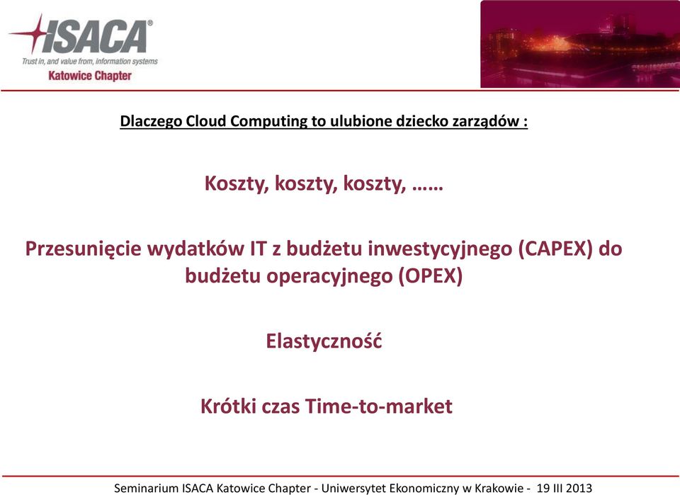 wydatków IT z budżetu inwestycyjnego (CAPEX) do