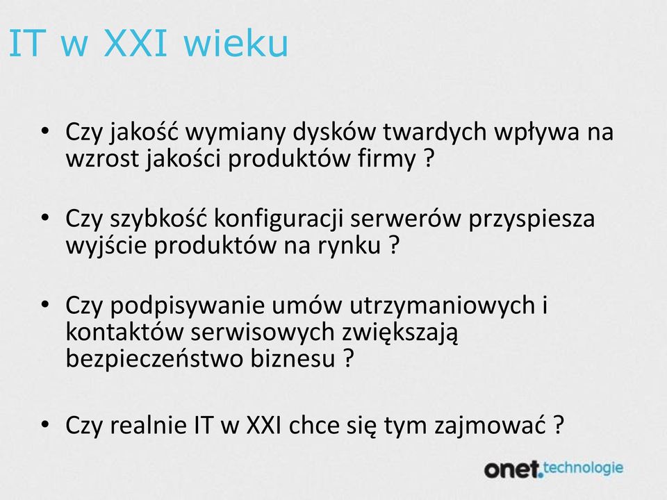 Czy szybkość konfiguracji serwerów przyspiesza wyjście produktów na rynku?