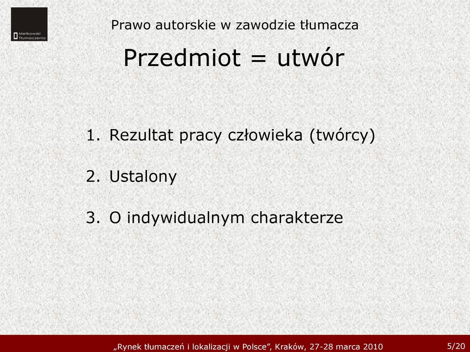 (twórcy) 2. Ustalony 3.