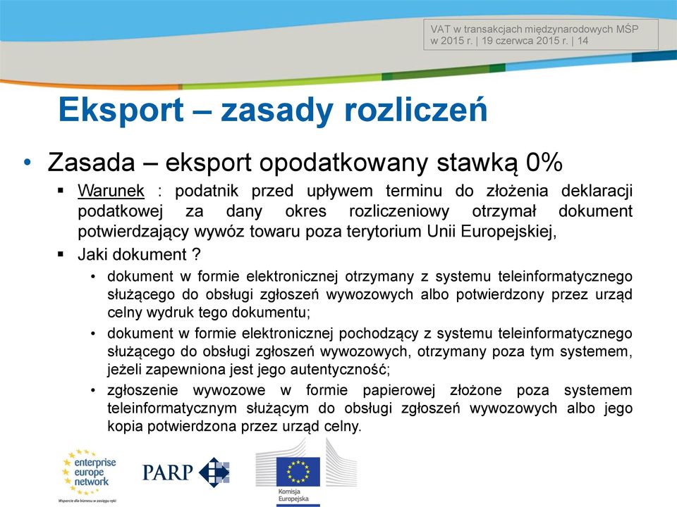 potwierdzający wywóz towaru poza terytorium Unii Europejskiej, Jaki dokument?