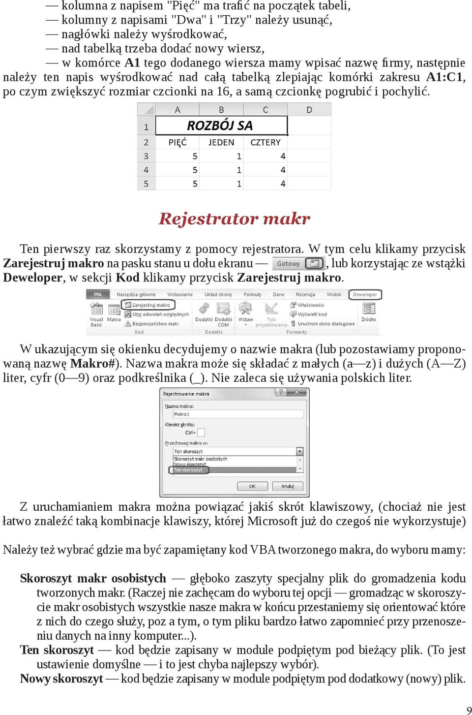 Rejestrator makr Ten pierwszy raz skorzystamy z pomocy rejestratora.