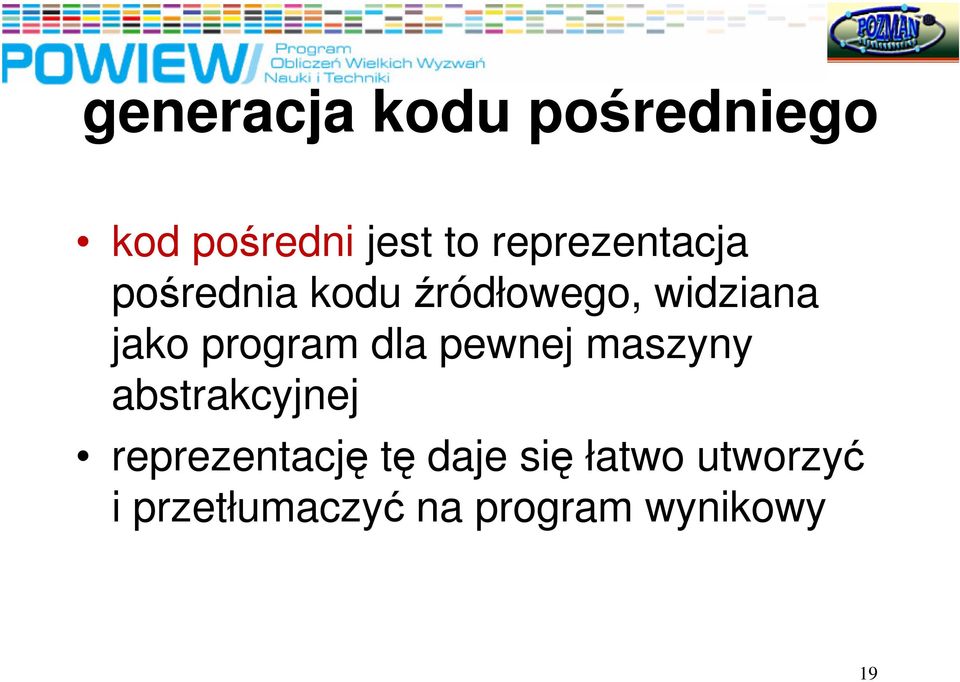 program dla pewnej maszyny abstrakcyjnej reprezentacj