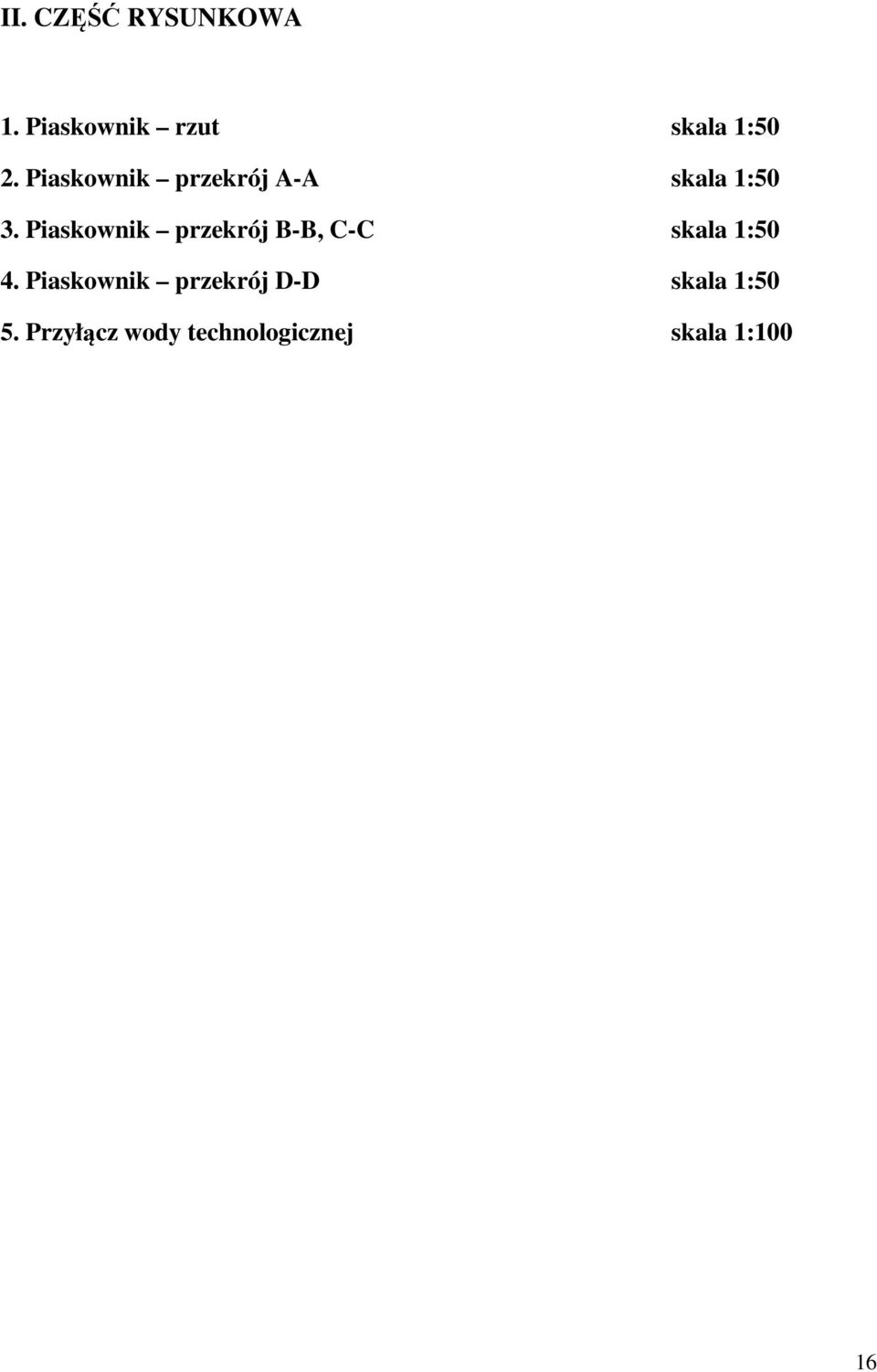 Piaskownik przekrój B-B, C-C skala 1:50 4.