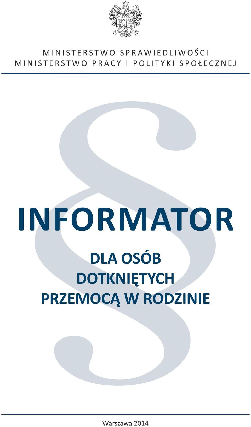 SPOŁECZNEJ INFORMATOR DLA OSÓB