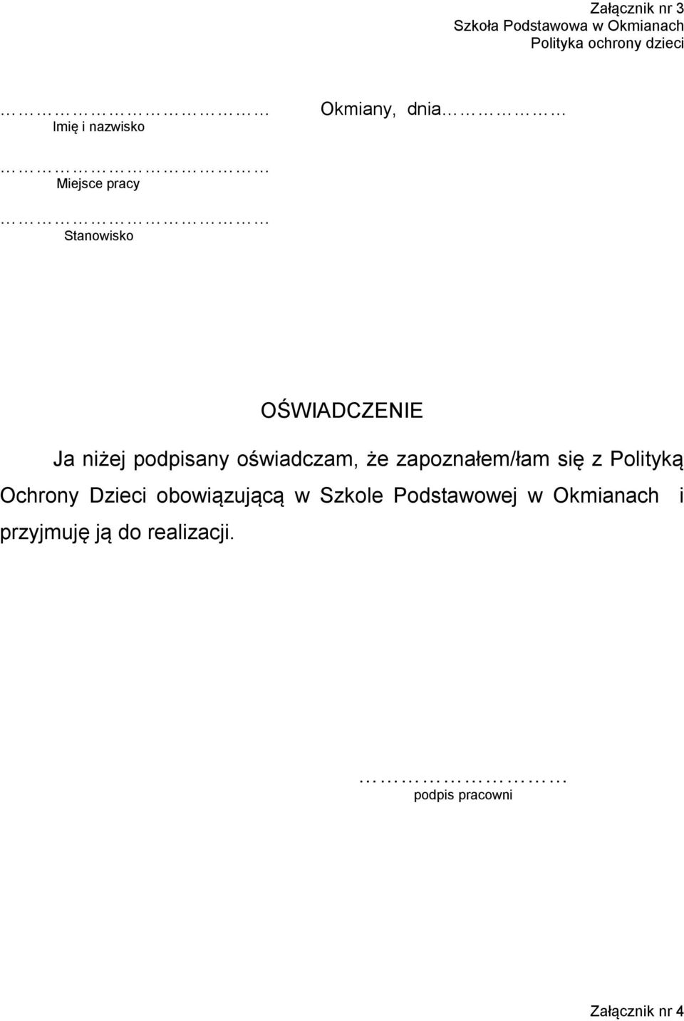 oświadczam, że zapoznałem/łam się z Polityką Ochrony Dzieci obowiązującą w