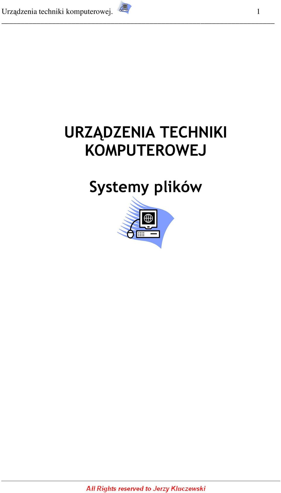 1 URZĄDZENIA