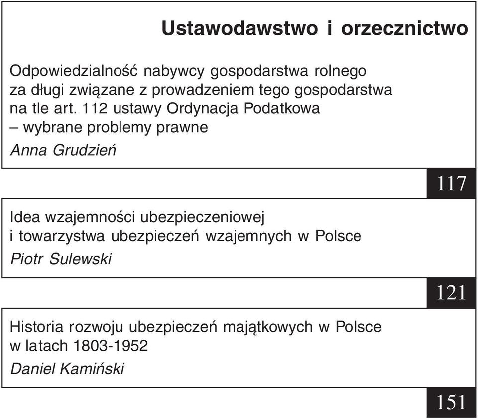 112 ustawy Ordynacja Podatkowa wybrane problemy prawne Anna Grudzień Idea wzajemności