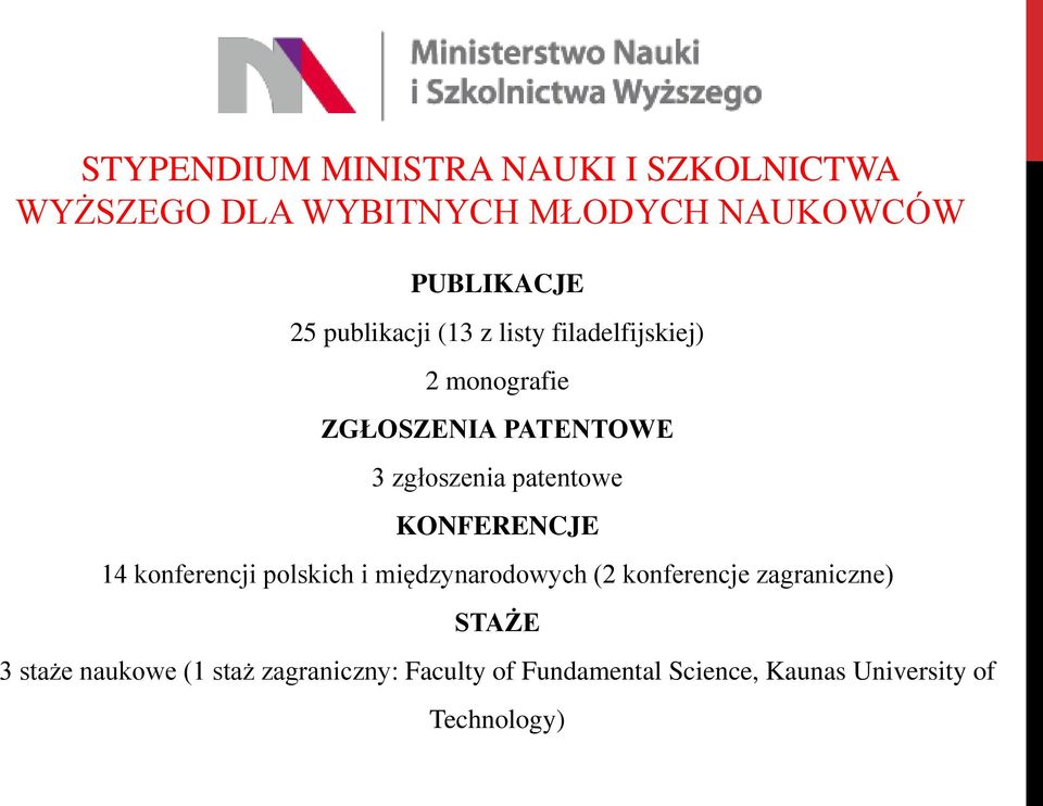 patentowe KONFERENCJE 14 konferencji polskich i międzynarodowych (2 konferencje zagraniczne)