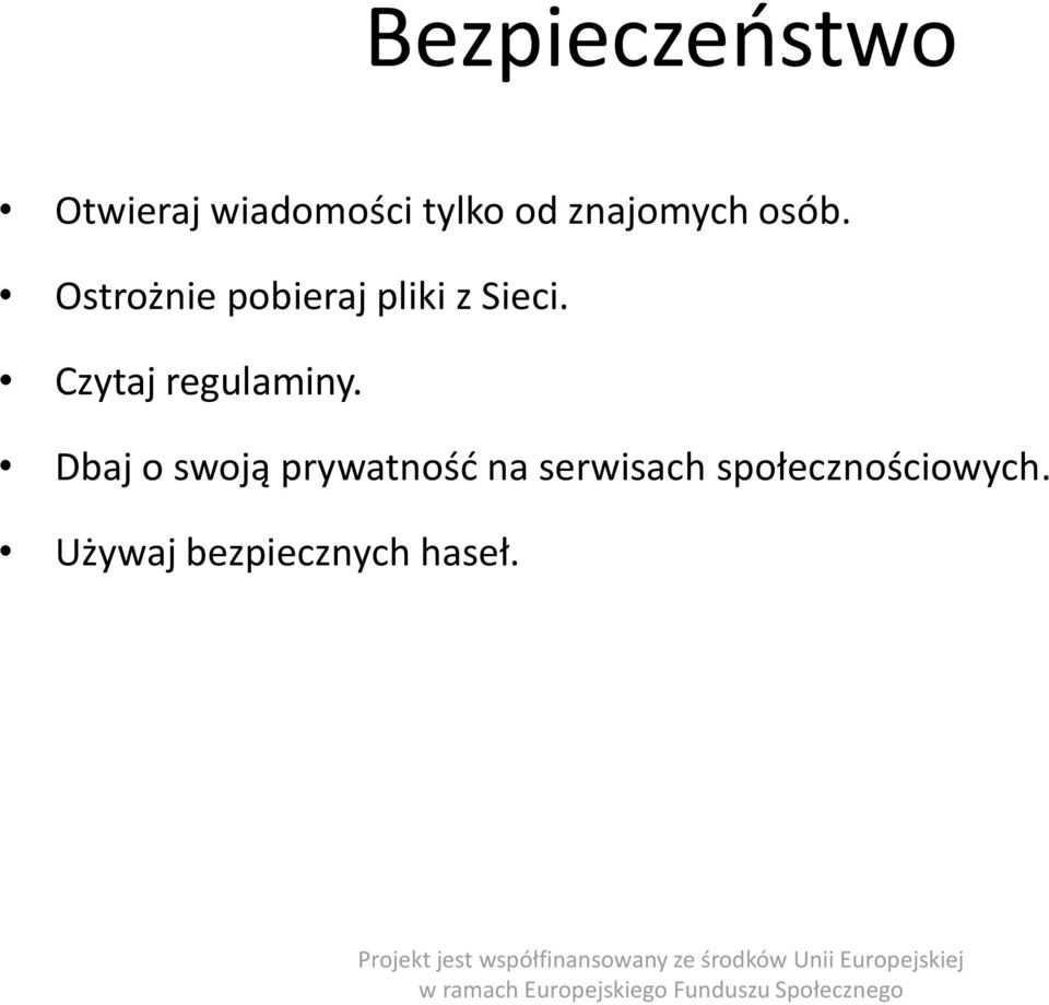 Czytaj regulaminy.
