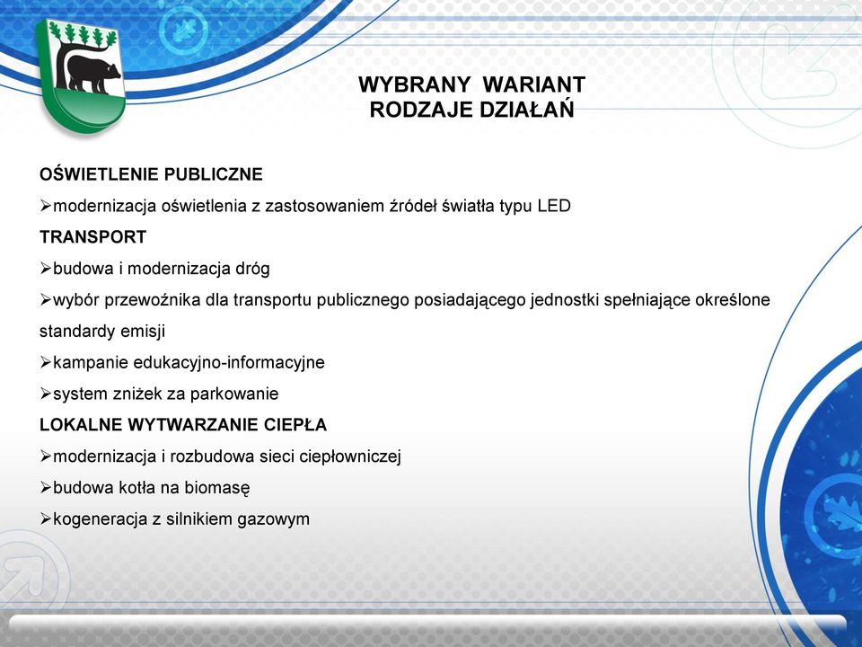 jednostki spełniające określone standardy emisji kampanie edukacyjno-informacyjne system zniżek za parkowanie