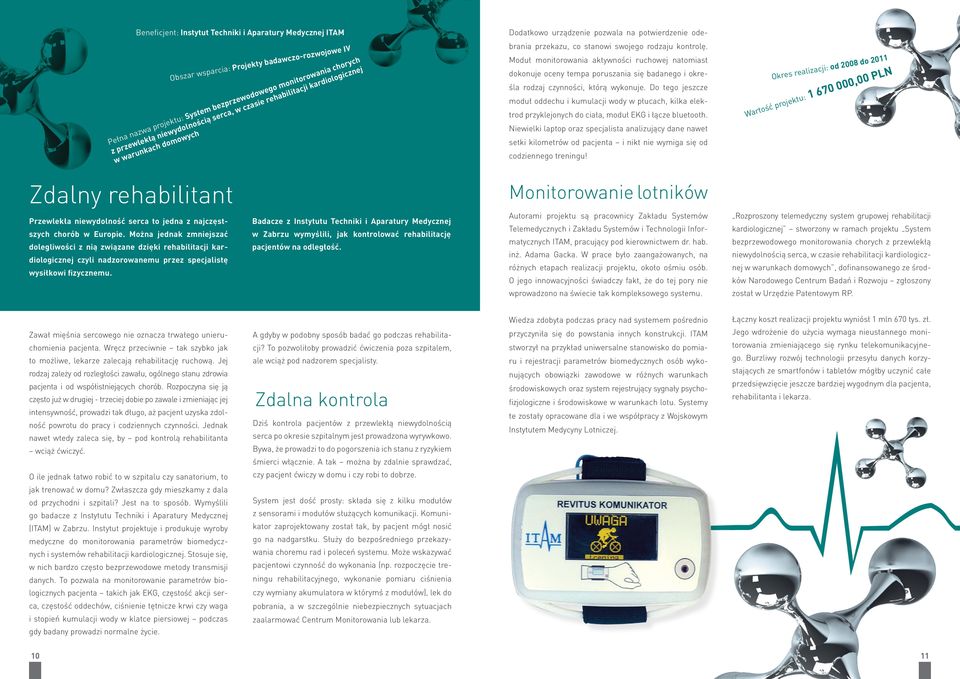 Moduł monitoowni ktywności uchowej ntomist dokonuje oceny temp pouszni się bdnego i okeśl odzj czynności, któą wykonuje.