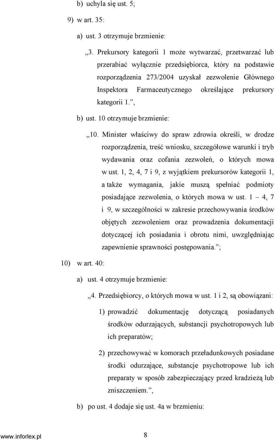 określające prekursory kategorii 1., b) ust. 10 otrzymuje brzmienie: 10.